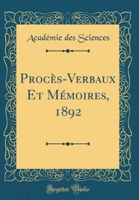 Book cover for Procès-Verbaux Et Mémoires, 1892 (Classic Reprint)