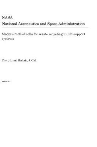 Cover of Modern Biofuel Cells for Waste Recycling in Life Support Systems