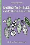 Book cover for Rauhoita mielesi varityskirja aikuisille