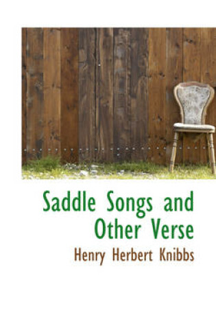 Cover of Saddle Songs and Other Verse