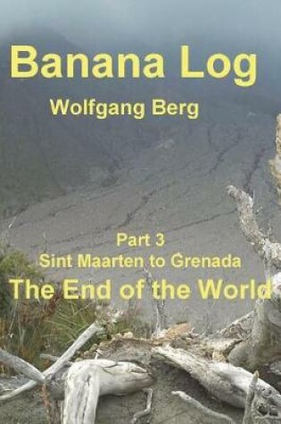 Cover of Banana Log Part 3, the End of the World