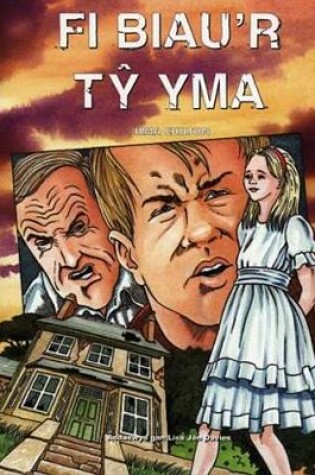 Cover of Cyfres Sbeic ac Eraill - Lefel 2: Fi Biau'r Tŷ Yma