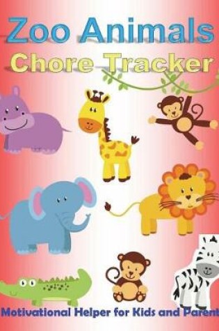Cover of Zoo Animals Chore Tracker