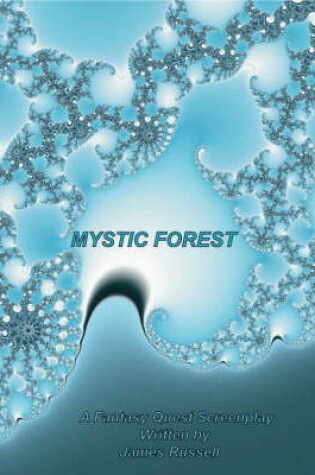 Cover of Mystic Forest Screenplay