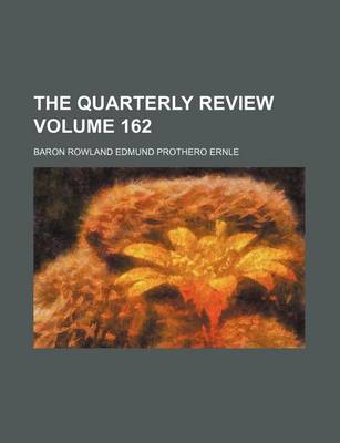 Book cover for The Quarterly Review Volume 162