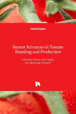 Cover of Recent Advances in Tomato Breeding and Production