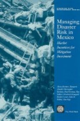 Cover of Managing Disaster Risk in Mexico