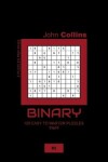 Book cover for Binary - 120 Easy To Master Puzzles 11x11 - 5
