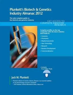 Book cover for Plunkett's Biotech & Genetics Industry Almanac 2012