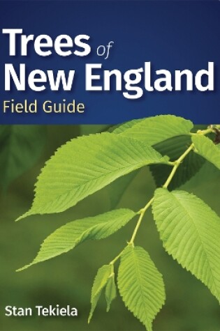 Cover of Trees of New England Field Guide