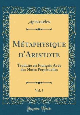 Book cover for Metaphysique d'Aristote, Vol. 3