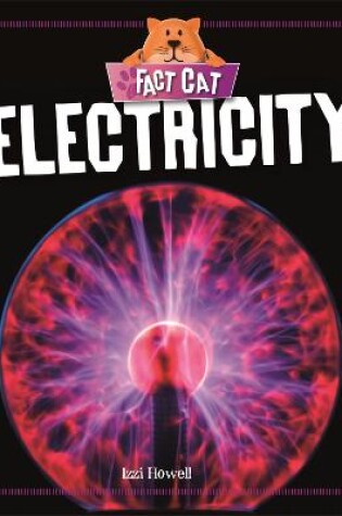 Cover of Fact Cat: Science: Electricity