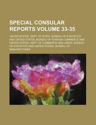 Book cover for Special Consular Reports Volume 33-35