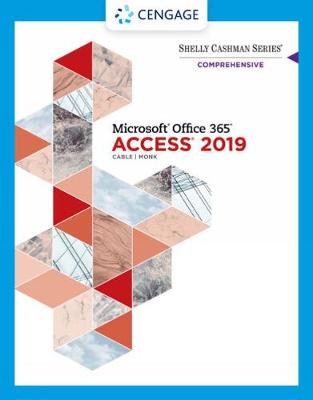 Book cover for Shelly Cashman Series� Microsoft� Office 365� & Access�2019 Comprehensive