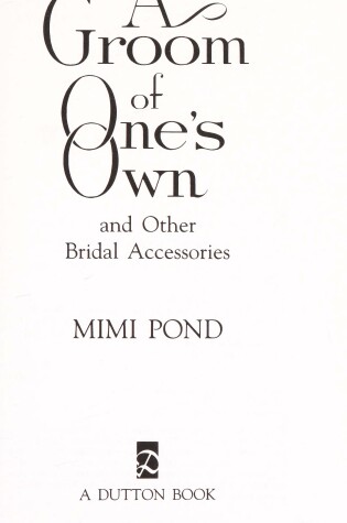 Cover of Pond Mimi : Groom of One'S Own (Hbk)