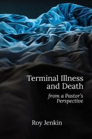 Cover of Terminal Illness and Death