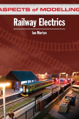 Cover of Aspects of Modelling: Railway Electrics