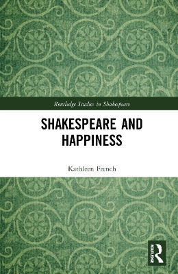 Book cover for Shakespeare and Happiness
