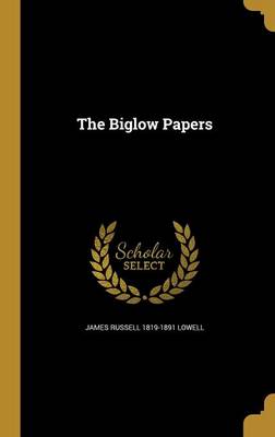 Book cover for The Biglow Papers