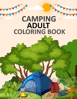 Book cover for Camping Adult Coloring Book