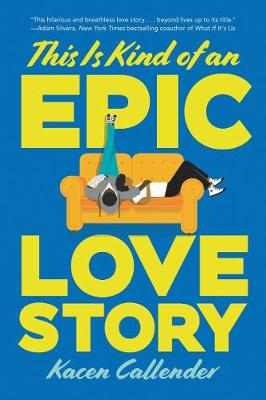 Book cover for This Is Kind of an Epic Love Story