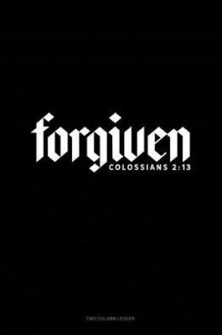 Cover of Forgiven - Colossians 2