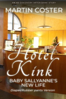 Book cover for Hotel Kink (Rubber Pants Version)