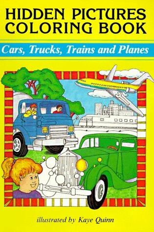 Cover of Cars, Trucks, Trains and Planes