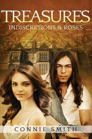 Cover of Treasures, Indiscretions & Roses