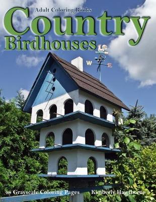 Book cover for Adult Coloring Books Country Birdhouses