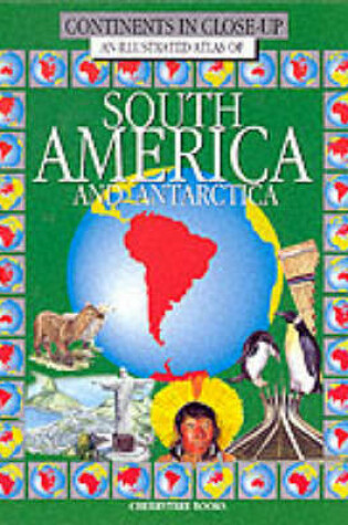 Cover of An Illustrated Atlas of South America