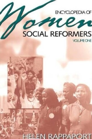 Cover of Encyclopedia of Women Social Reformers [2 volumes]