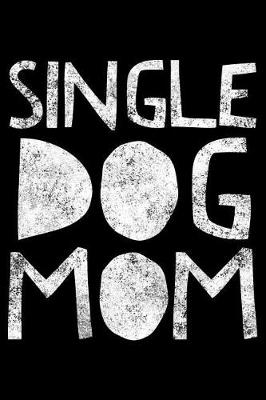 Book cover for Single Dog Mom