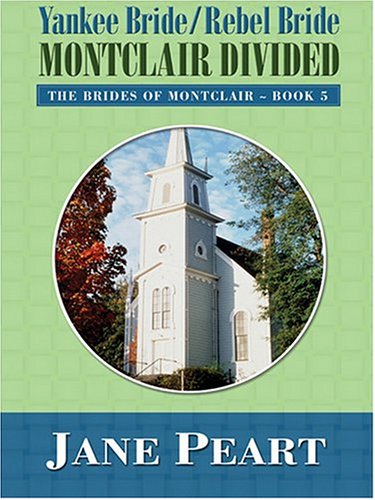 Book cover for Yankee Bride/Rebel Bride: Montclair Divided