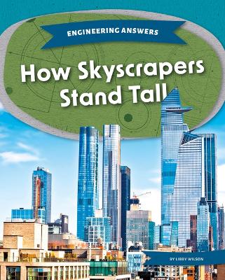 Cover of How Skyscrapers Stand Tall