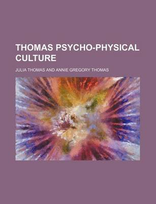 Book cover for Thomas Psycho-Physical Culture