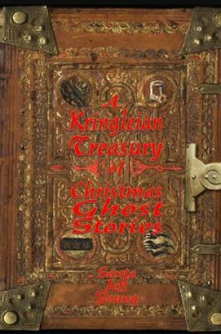 Cover of A Kringleian Treasury of Christmas Ghost Stories