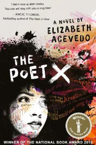 Cover of The Poet X – WINNER OF THE CILIP CARNEGIE MEDAL 2019