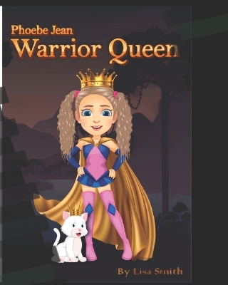 Book cover for Phoebe Jean, Warrior Queen