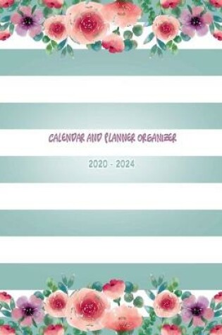Cover of Calendar and Planner Organizer 2020-2024