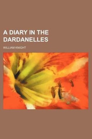 Cover of A Diary in the Dardanelles