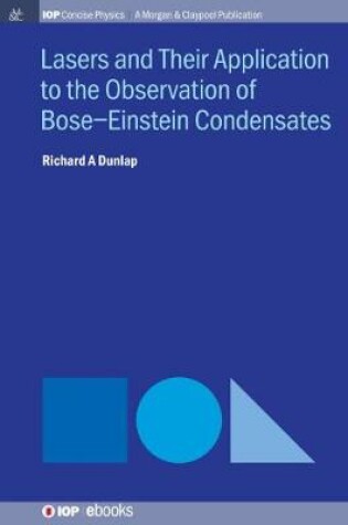 Cover of Lasers and Their Application to the Observation of Bose-Einstein Condensates