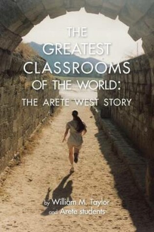 Cover of The Greatest Classrooms of the World