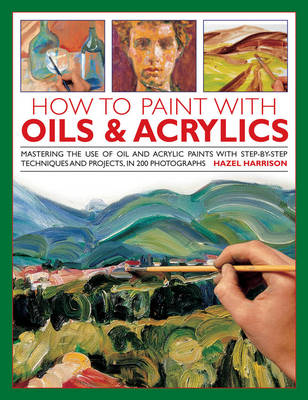 Book cover for How to Paint With Oils & Acrylics