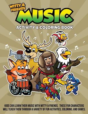 Book cover for Witty and Friends Music Activity and Coloring Book