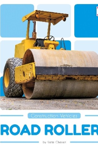 Cover of Construction Vehicles: Road Rollers