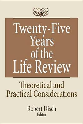 Book cover for Twenty-Five Years of the Life Review