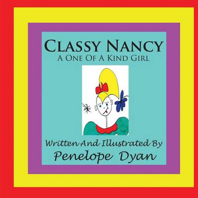Book cover for Fancy Nancy, A One Of A Kind Girl
