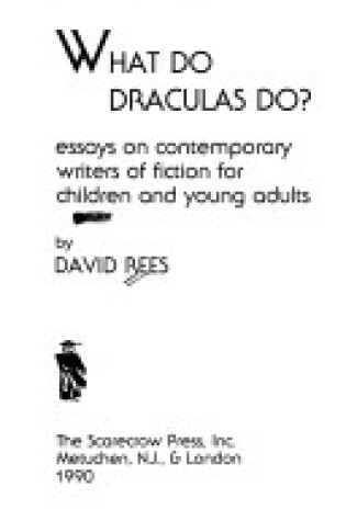 Cover of What Do Draculas Do?