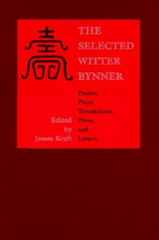 Cover of The Selected Witter Bynner